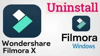 Filmora Uninstall from Windows | Uninstall Wondershare Filmora in PC