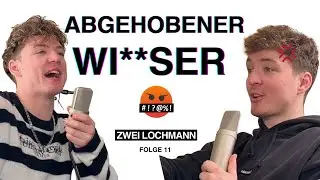 ABGEHOBENER WI**SER - ZWEI LOCHMANN (Folge #11 )