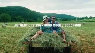 Authentic Istria: Good mood / Good food