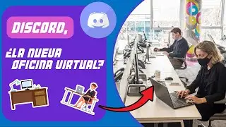 Todo sobre esports - Discord, ¿la nueva oficina virtual?