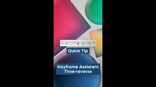 After Effects QUICK TIP: Time-Reverse Keyframes