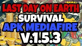 LAST DAY ON EARTH SURVIVAL APK MEDIAFIRE v.1.5.3 (ANDROID-2017)