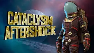 Cataclysm: Aftershock Ep 1 