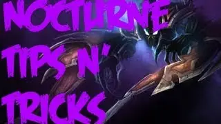 Beginners Guide to League of Legends | Nocturne Guide Strategy | Tips and Tricks