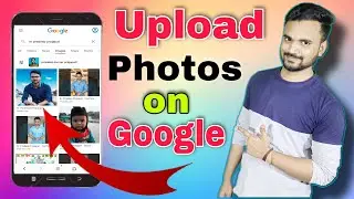 Upload Photos on Google | How to Upload Photos on Google | How to Upload Image on Google