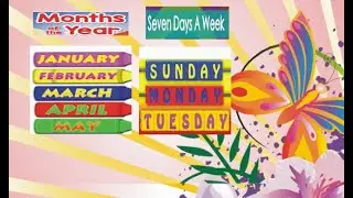 Days Of The Week | Months Of The Year