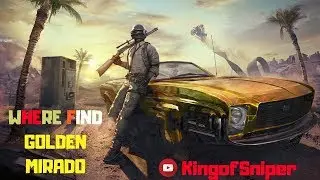 How to Find Golden Mirado in miramar 2.0 PUBG MOBILE