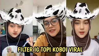 FILTER INSTAGRAM TERBARU 2021 - FILTER INSTAGRAM TOPI KOBOI