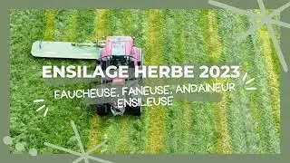 Ensilage herbe 2023 - faucheuse, faneuse, andaineur, ensileuse