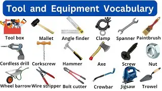 Tool and Equipment names in English | Tools names | Tool and Equipment