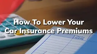 How to Lower Your Car Insurance Premiums: Tips and Tricks to Save Big!