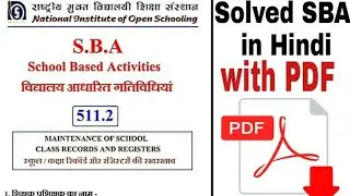 NIOS-D.EL.ED ,course-511.2-Solved Maintenance of school/ class records & Register|SBA| with PDF