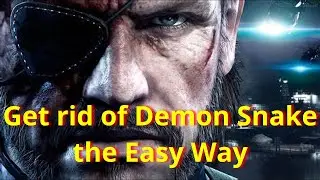 2 Easy Steps to get rid of Demon Snake. Metal Gear Solid V. 