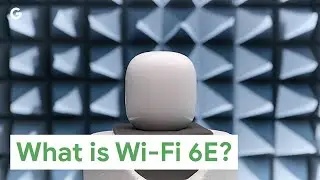 What is Wi-Fi 6E?