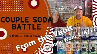 From the Vault - Couple Soda Battle 1/8/22 , chases pulled.
