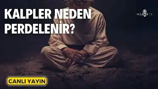 Kalpler Neden Perdelenir? - Canlı Yayın  - Kerim Tunç - Misafir