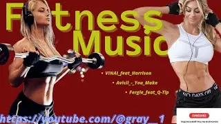 музыка для фитнеса и тренажёрного зала в 2023! Music for fitness