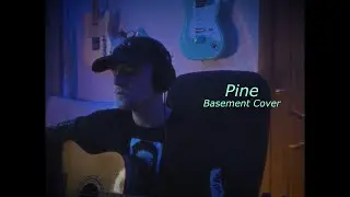 Basement - Pine (Cover by NERDIE)