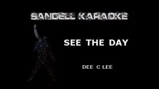 Dee C Lee - See The Day [Karaoke]