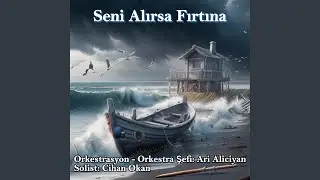 Seni Alırsa Fırtına (Canlı Konser Kaydı) (feat. Cihan Okan)