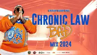 Chronic law Mix 2024 | Chronic law Bad Mixtape 2024 | Lawboss Mix 2024