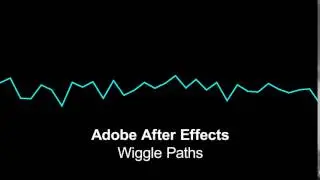 Adobe After Effects - Wiggle Paths