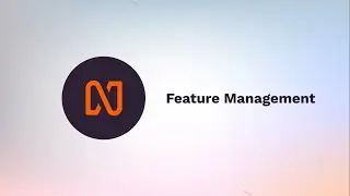 Ease the rollout & rollback of features with feature management