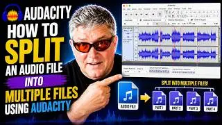 Audacity - How to Split an Audio File into Multiple Files Using Audacity
