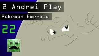2 Andrei Play Pokemon Emerald - Episode 22 - This is it!
