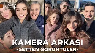 Uzak Şehir Kamera Arkası Görüntüleri 🔥 | YENİ BÖLÜM