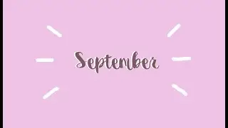 SEPTEMBER ♥ Lockdown Chronicles ♥ Sarah Coleman