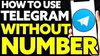 How To Use Telegram Without Phone Number 2024
