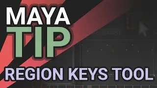 Maya Tip - Region Keys Tool