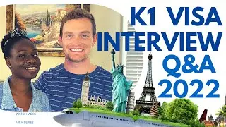 K1 Visa - Part 3 Extended | The Interview - What are the most common questions? | 2022