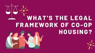 What's the legal framework of co-op housing?