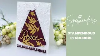 Spellbinders’ Peace Dove from Stampendous’ Season of Wonder Collection