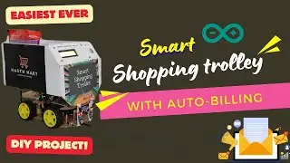 Smart Shopping Trolley with RFID, Line Following & Auto Billing