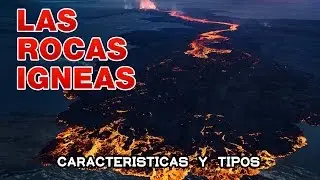 Las rocas igneas   caracteristicas y algunos ejemplos