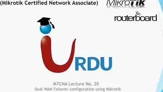 MTCNA Lecture 20 Mikrotik (Dual WAN Failover configuration)