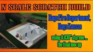 FINAL MOC-UP FOR HAYS F.D USING  0.030" styrene
