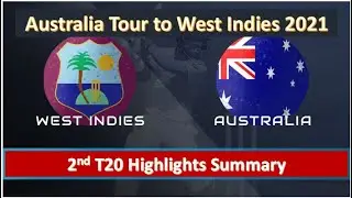 West Indies Vs Australia 2nd T20 Highlights Summmary