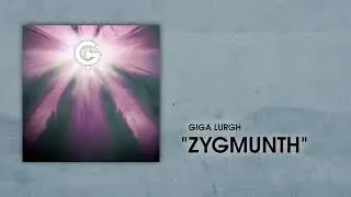 G!GA LURGH - ZYGMUNTH