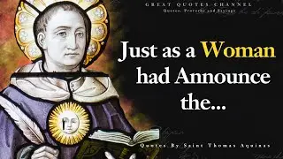 Saint Thomas Aquinas Quotes l Thomas Aquinas Quotes on love, life and wisdom