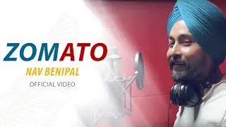 Zomato | Nav Benipal | Ballie Singh | Latest Punjabi song 2021