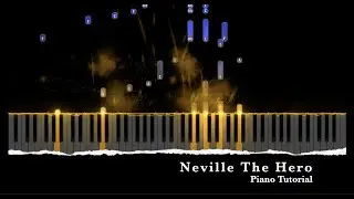 Neville The Hero - Piano Tutorial