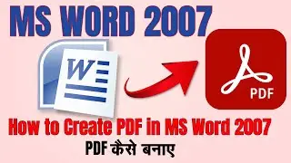 MS word 2007 me file ko PDF me Kasie Save Kare || How to export in PDF in MS Word 2007