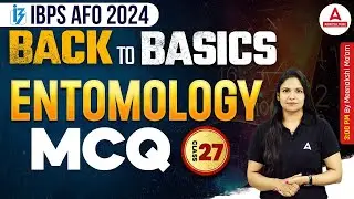 IBPS AFO 2024 | Back to Basics Entomology MCQs Class #27 | By Meenakshi Mam