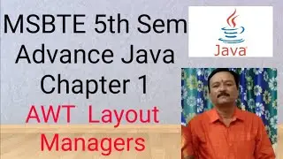 Layout Managers in Java  |  Advance Java 5th sem | MSBTE | awt