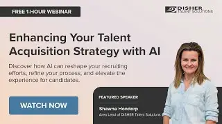 Enhancing Your Talent Acquisition Strategy with AI Webinar