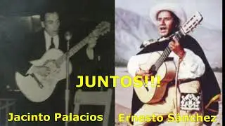 JACINTO PALACIOS y JILGUERO DEL HUASCARAN, Juntos!!!, 